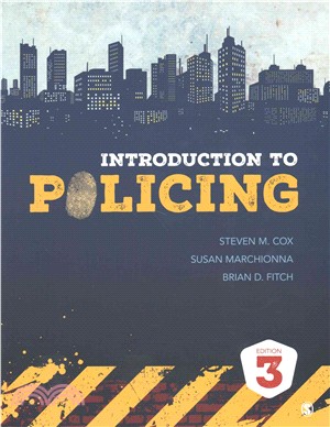 Introduction to Policing 3rd Ed. + Law Enforcement Interpersonal Communication and Conflict Management ─ The Impact Model