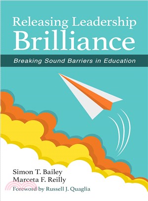 Releasing Leadership Brilliance ─ Breaking Sound Barriers in Education