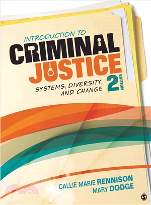 Introduction to Criminal Justice ─ Systems, Diversity, and Change