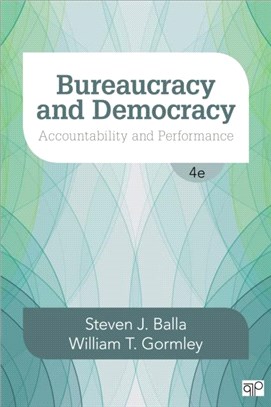Bureaucracy and Democracy:Accountability and Performance