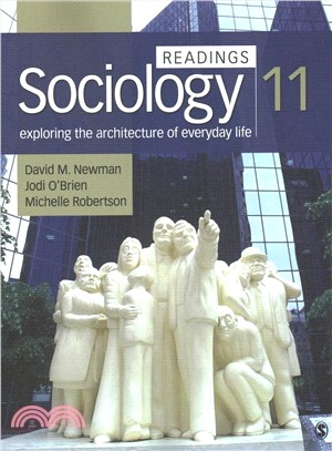 Sociology, Exploring the Architecture of Everyday Life ― Readings