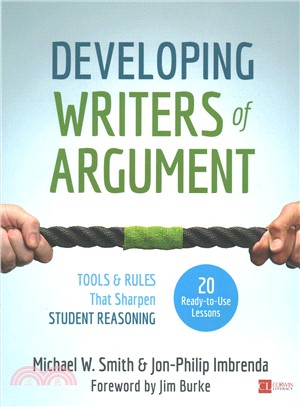 Developing Writers of Argument:Tools and Rules That Sharpen Student Reasoning