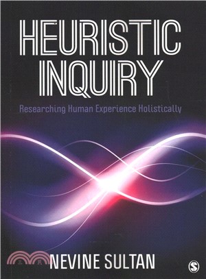 Heuristic Inquiry:Researching Human Experience Holistically