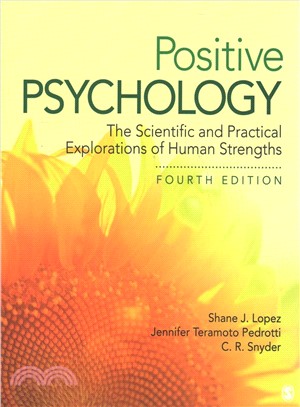 Positive Psychology ─ The Scientific and Practical Explorations of Human Strengths
