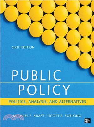 Public Policy ─ Politics, Analysis, and Alternatives