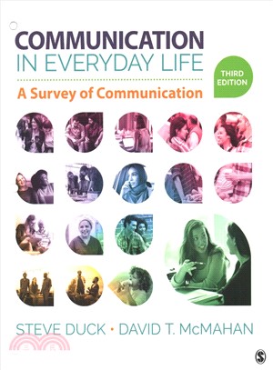 Communication in Everyday Life ― A Survey of Communication