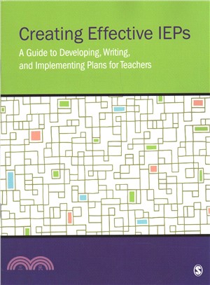 Creating Effective Ieps ― A Guide to Developing, Writing, and Implementing Plans for Teachers