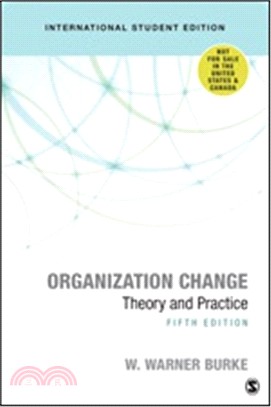Organization Change : Theory and Practice