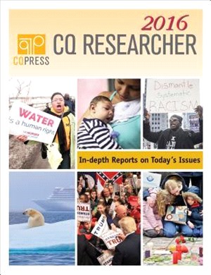 Cq Researcher 2016 ― In-depth Reports on Today's Issues