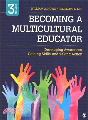 Becoming a Multicultural Educator ― Developing Awareness, Gaining Skills, and Taking Action