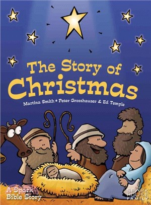 The Story of Christmas ― A Spark Bible Story