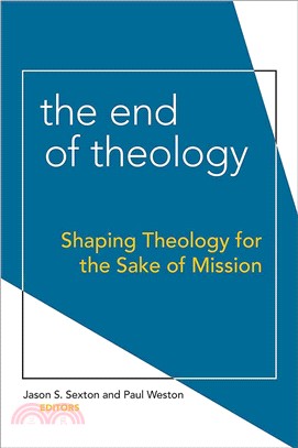 The End of Theology ─ Shaping Theology for the Sake of Mission