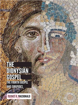 The Dionysian Gospel ─ The Fourth Gospel and Euripides