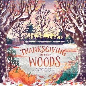 Thanksgiving in the Woods /