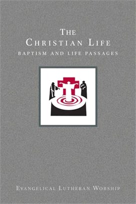 The Christian Life ― Baptism and Life Passages