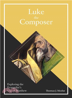 Luke the Composer ― Exploring the Evangelist's Use of Matthew