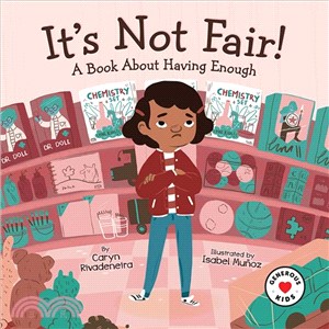 It's Not Fair! ― A Book About Having Enough