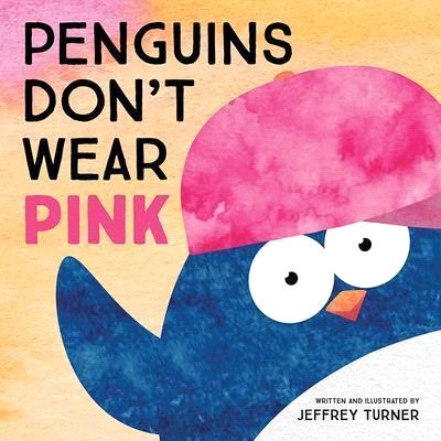 Penguins don't wear pink /