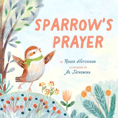 Sparrow's prayer /