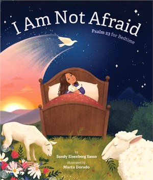 I am not afraid :Psalm 23 for bedtime /