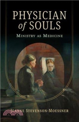 Physician of Souls：Ministry as Medicine