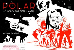 Polar Volume 3: No Mercy for Sister Maria