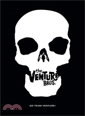 Go Team Venture! :the art and making of The Venture Bros. /