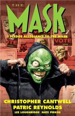 The Mask: I Pledge Allegiance to the Mask