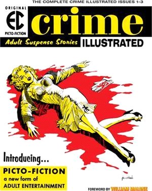 The EC Archives: Crime Illustrated