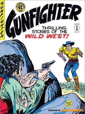 The EC Archives: Gunfighter Volume 1