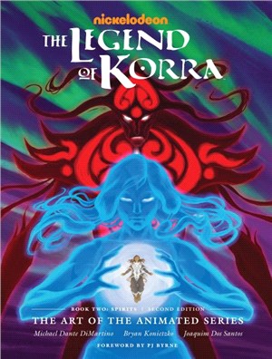 The Legend of Korra: The Art of the Animated Series--Book Two: Spirits (Second Edition)