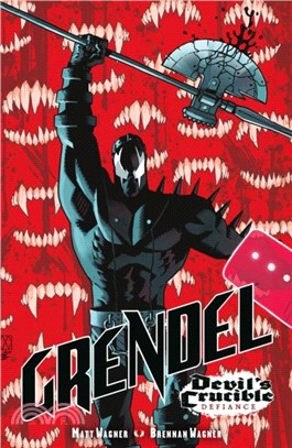 Grendel: Devil's Crucible - Defiance