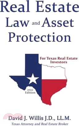 Real Estate Law & Asset Protection for Texas Real Estate Investors - 2022 Edition