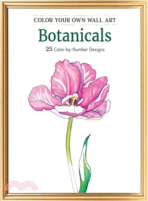 Color Your Own Wall Art Botanicals ─ 25 Color-by-number Designs