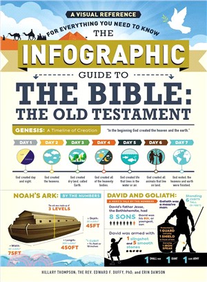 The infographic guide to the Bible :the Old Testament /