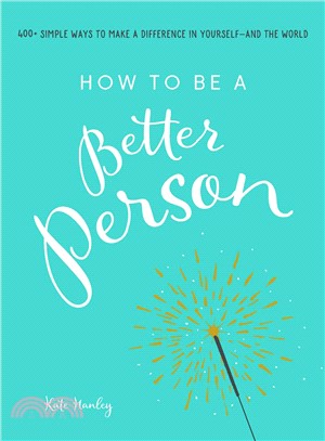 How to be a better person :4...