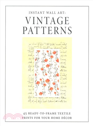 Vintage Patterns ─ 45 Ready-to-frame Textile Prints for Your Home D嶰or