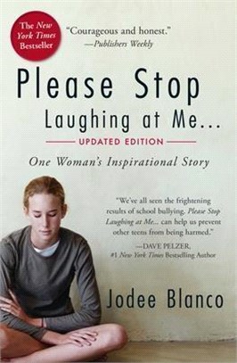 Please Stop Laughing at Me, Updated Edition: One Woman's Inspirational Story