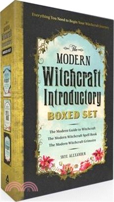 The Modern Witchcraft Introductory Boxed Set: The Modern Guide to Witchcraft, the Modern Witchcraft Spell Book, the Modern Witchcraft Grimoire