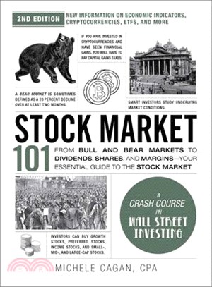 Stock Market 101, 2nd Edition: From Bull and Bear Markets to Dividends, Shares, and Margins--Your Essential Guide to the Stock Market