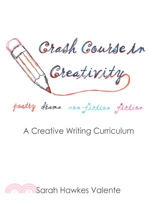 Crash Course in Creativity ― A Creative Writing Curriculum