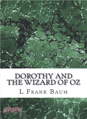 Dorothy and the Wizard of Oz