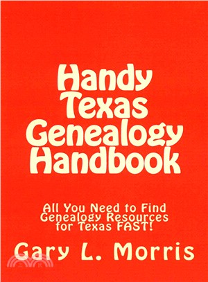 Handy Texas Genealogy Handbook