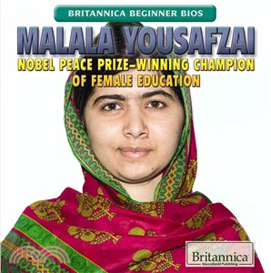 Malala Yousafzai ─ Nobel Peace Prize-winning Champion of Female Education