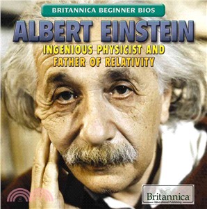 Albert Einstein ― Ingenious Physicist and Father of Relativity