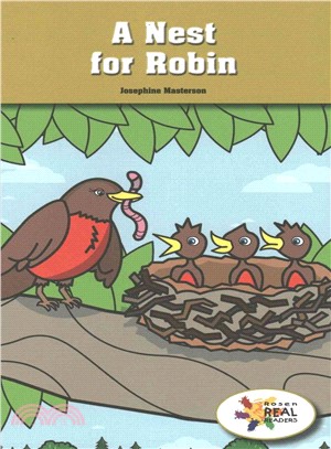 A Nest for Robin / a Bird's Nest