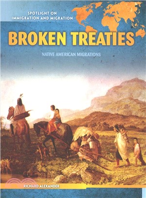 Broken Treaties ― Native American Migrations