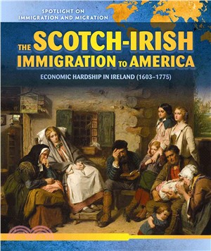 The Scotch-irish Immigration to America ─ Economic Hardship in Ireland (1603-1775)