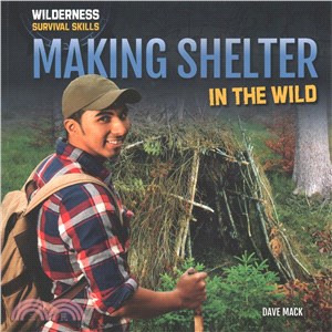 Making Shelter in the Wild