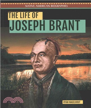 The Life of Joseph Brant
